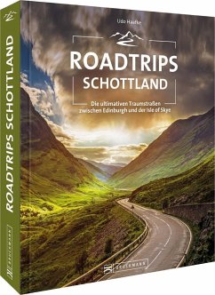 Roadtrips Schottland - Haafke, Udo