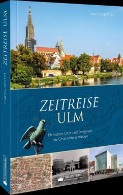 Zeitreise Ulm - Nestler, Martin