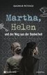 Martha, Helen und der Weg aus der... - Bild 1