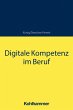Digitale Kompetenz im Beruf - Bild 1