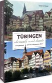Tübingen damals und heute