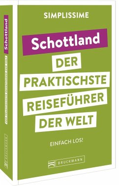 SIMPLISSIME - der praktischste Reiseführer der Welt Schottland