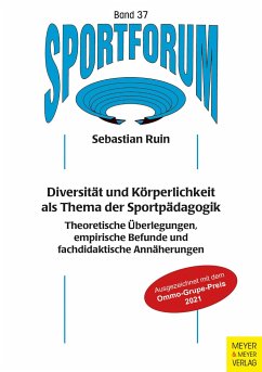 Diversität und Körperlichkeit als Thema der Sportpädagogik - Ruin, Sebastian