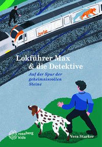 Lokführer Max & die Detektive