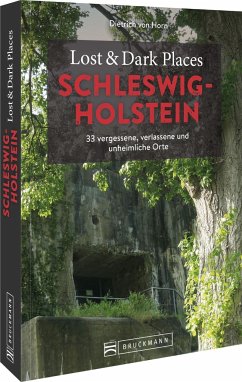 Lost & Dark Places Schleswig-Holstein - Horn, Dietrich von