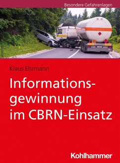 Informationsgewinnung im CBRN-Einsatz - Ehrmann, Klaus