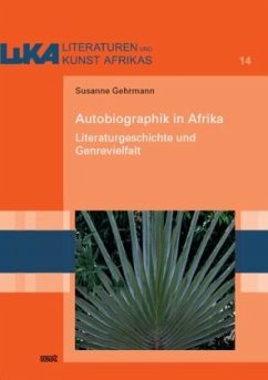 Autobiographik in Afrika - Gehrmann, Susanne