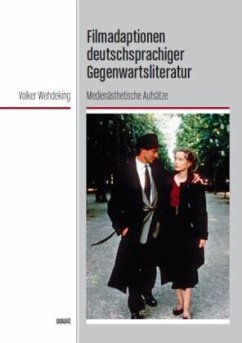 Filmadaptionen deutschsprachiger Gegenwartsliteratur - Wehdeking, Volker
