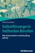 Selbstfürsorge in helfenden Berufen - Bild 1