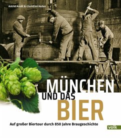 München und das Bier - Assél, Astrid
