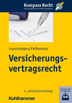 Versicherungsvertragsrecht - Looschelders, Dirk;Paffenholz, Christina