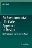 An Environmental Life Cycle Approach to Design