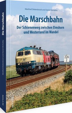 Die Marschbahn - Diekenbrock, Manfred;Michalsky, Daniel