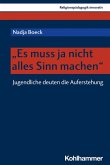 "Es muss ja nicht alles Sinn machen"