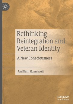 Rethinking Reintegration and Veteran Identity - Hunniecutt, Jeni Ruth