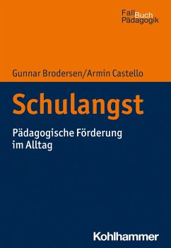 Schulangst - Brodersen, Gunnar;Castello, Armin