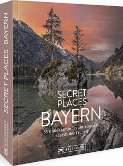 Secret Places Bayern - Müssig, Jochen;Kohl, Margit