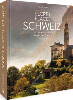 Secret Places Schweiz - Hüsler, Eugen E.
