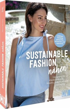 Sustainable Fashion nähen - Hartwig, Heike