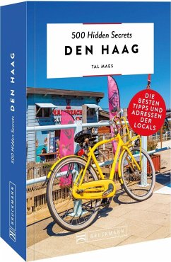 500 Hidden Secrets Den Haag - Maes, Tal