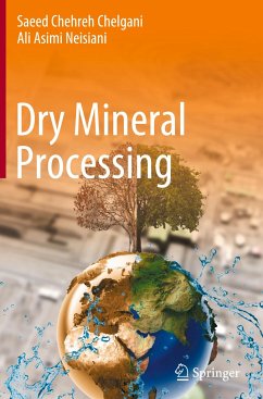 Dry Mineral Processing - Chelgani, Saeed Chehreh;Asimi Neisiani, Ali