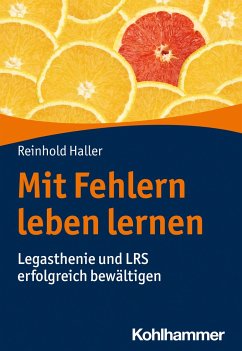 Mit Fehlern leben lernen - Haller, Reinhold