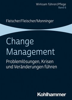 Change Management - Fleischer, Werner;Fleischer, Benedikt;Monninger, Martin