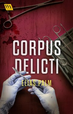 Corpus delicti (eBook, ePUB) - Palm, Elias
