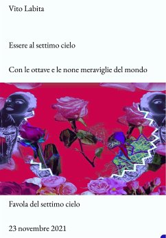 Essere al settimo cielo con le ottave e le none meraviglie del mondo (fixed-layout eBook, ePUB) - vito, labita