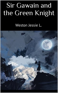 Sir Gawain and the Green Knight (eBook, ePUB) - Weston Jessie, L.
