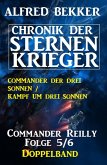 Commander Reilly Folge 5/6 Doppelband Chronik der Sternenkrieger (eBook, ePUB)