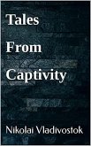 Tales From Captivity (eBook, ePUB)