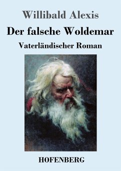 Der falsche Woldemar - Alexis, Willibald