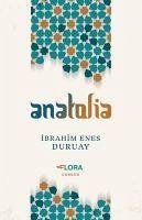Anatolia - Enes Duruay, Ibrahim