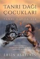 Tanri Dagi Cocuklari - Asatekin, Ersin