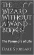 The Wizard Without a Wand - Book 6: The... - Bild 1