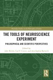 The Tools of Neuroscience Experiment (eBook, ePUB)