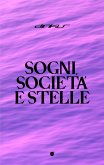 Sogni, Società e Stelle (eBook, PDF)