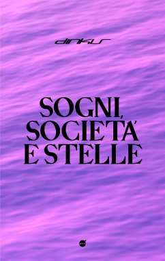 Cover Sogni, Società e Stelle (eBook, ePUB)