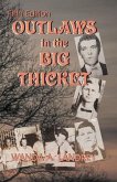 Outlaws in the Big Thicket (eBook, ePUB)