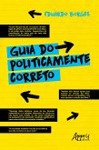 Guia do Politicamente Correto (eBook, ePUB)