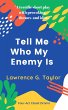 Tell Me Who My Enemy Is - a four-act... - Bild 1