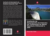 Avaliação de Desempenho de Estações de Tratamento de Águas Residuais Utilizando a DEA