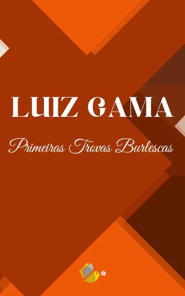 Um abolicionista: Luiz Gama (eBook, ePUB) Um abolicionista: Luiz Gama (eBook, ePUB)