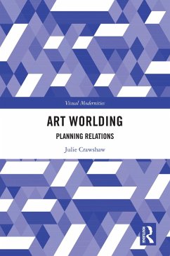 Art Worlding (eBook, ePUB) - Crawshaw, Julie