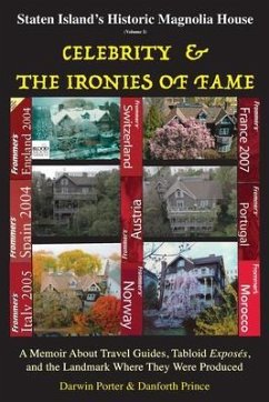 Staten Island's Historic Magnolia House: Celebrity & the Ironies of Fame (eBook, ePUB) - Porter, Darwin; Prince, Danforth