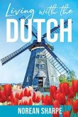 Living with the Dutch (eBook, ePUB)