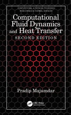 Computational Fluid Dynamics and Heat Transfer (eBook, ePUB) - Majumdar, Pradip
