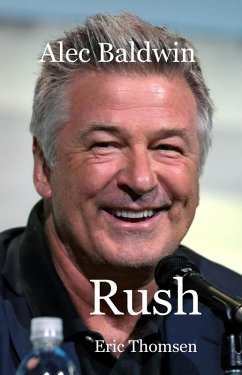 Cover Alec Baldwin Rush (eBook, ePUB)
