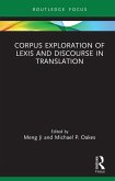 Corpus Exploration of Lexis and Discourse in Translation (eBook, PDF)